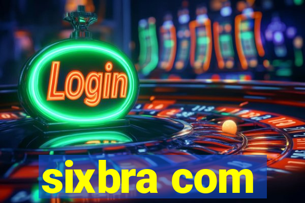 sixbra com